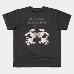 Donkey Couple Together - You and me together we could do anything baby - Happy Valentines Day Kids T-Shirt